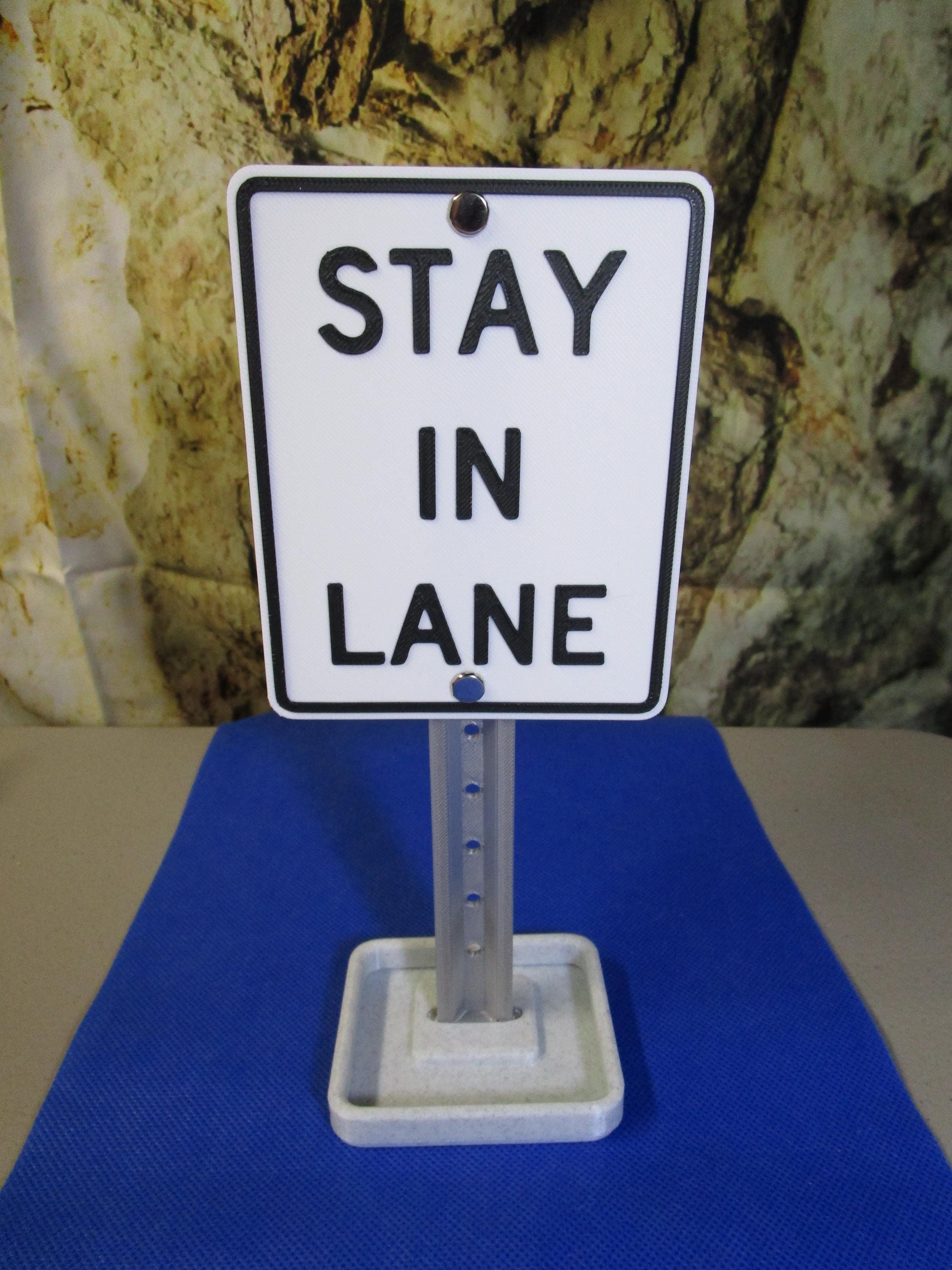 Mini Desk Sign: Stay In Lane - Funny Office Decor
