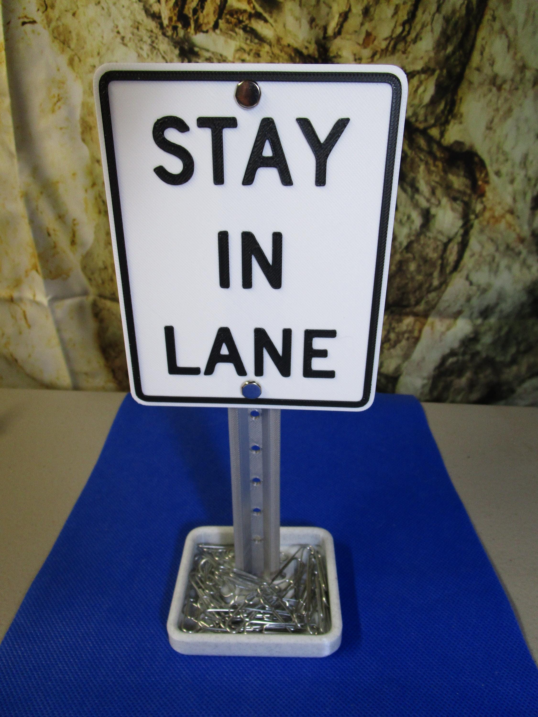 Mini Desk Sign: Stay In Lane - Funny Office Decor